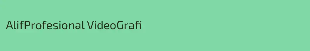 AlifProfesional VideoGrafi